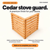 Optional Silva cedar stove guard, a protective barrier and place to hang accessories
